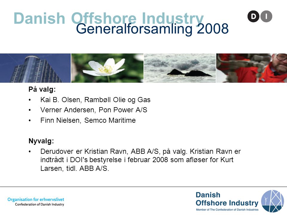 Danish Offshore Industry På valg: •Kai B.