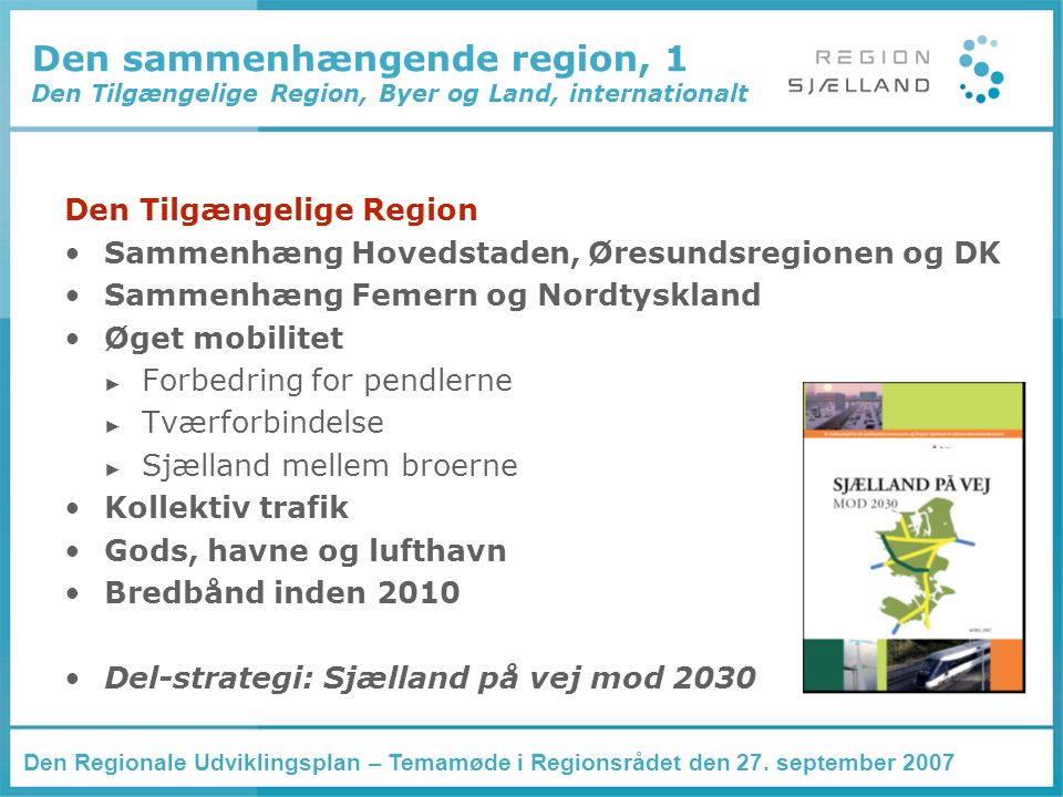 Den Regionale Udviklingsplan – Temamøde i Regionsrådet den 27.