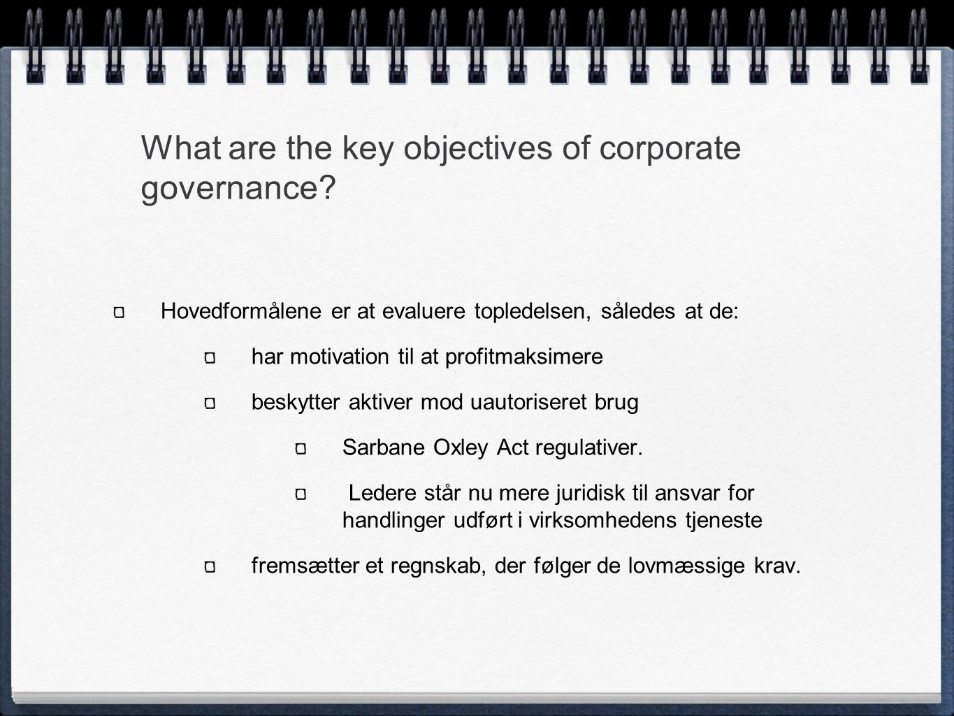 What are the key objectives of corporate governance.