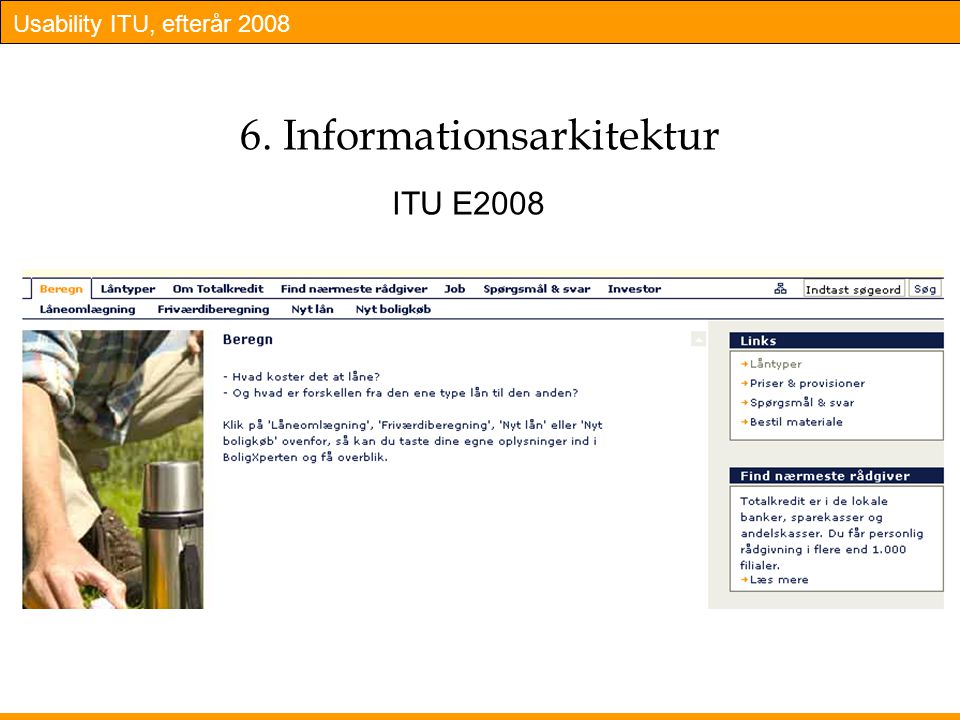 Usability ITU, efterår Informationsarkitektur ITU E2008
