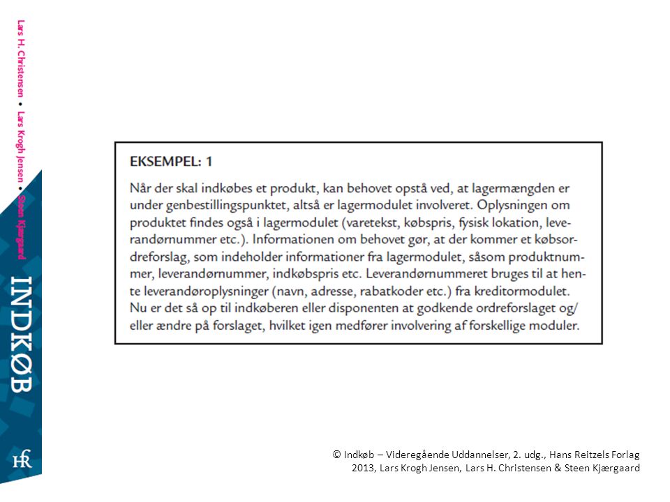 © Indkøb – Videregående Uddannelser, 2. udg., Hans Reitzels Forlag 2013, Lars Krogh Jensen, Lars H.