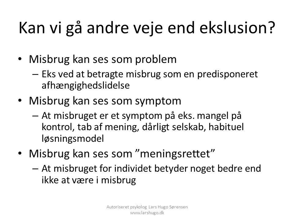 respekt tøffel kampagne Autoriseret psykolog Lars Hugo Sørensen Velkommen til minikonference. - ppt  download