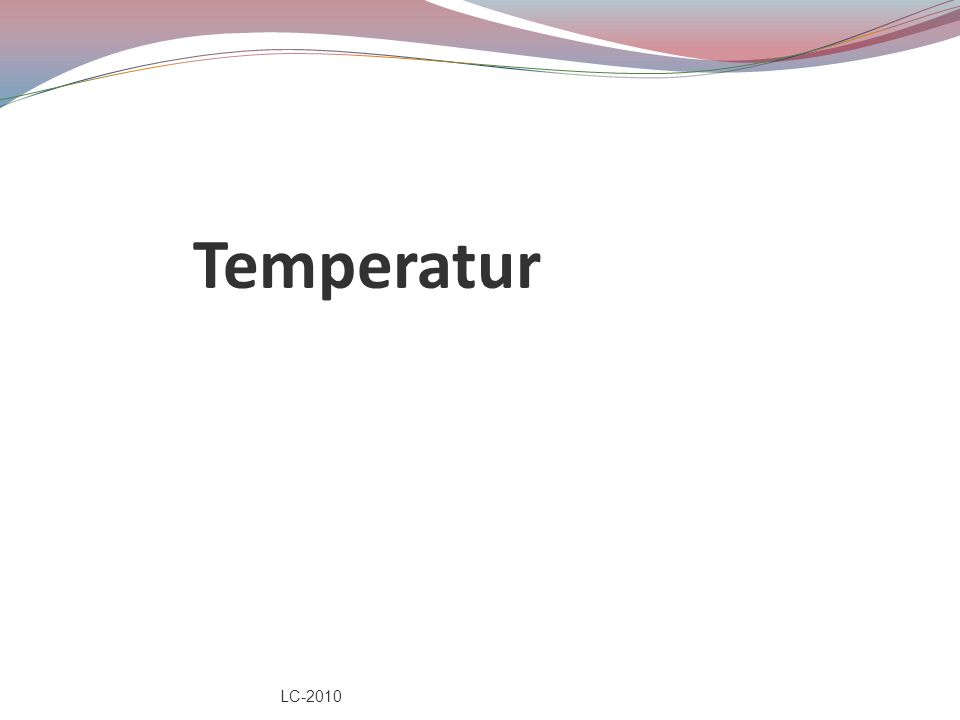 Temperatur LC-2010