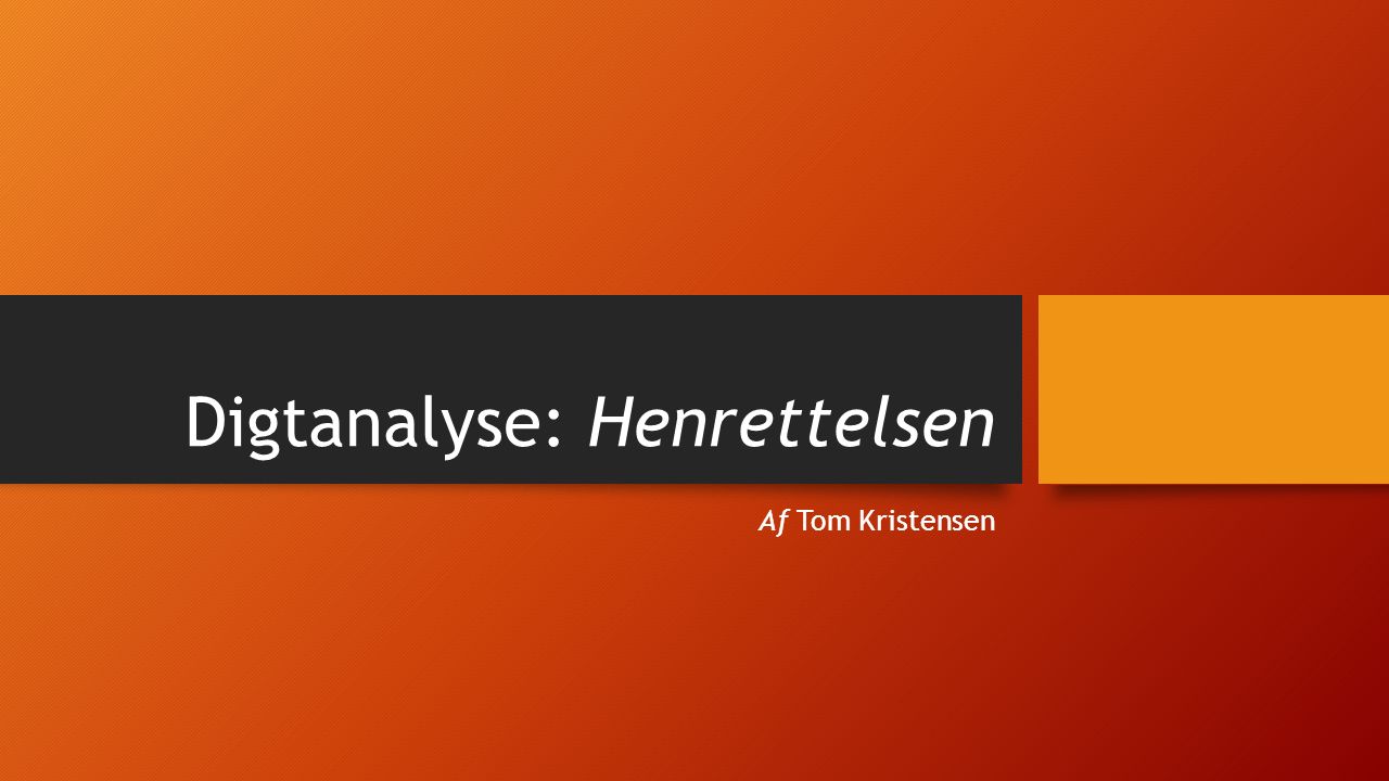 Digtanalyse: Henrettelsen Af Tom Kristensen