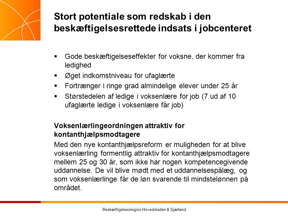 Beskæftigelsesregion Hovedstaden & Sjælland Voksenlærlingeordningen. - download