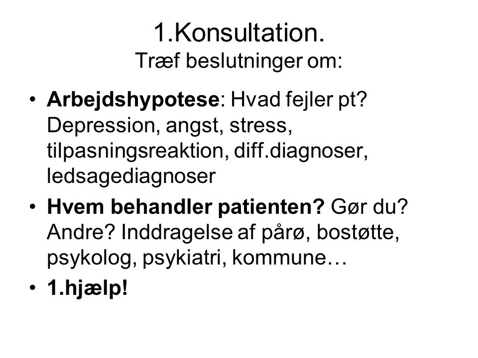 Formål M Konsultationen Subjektivt Formål Hvad Vil Du Med ...