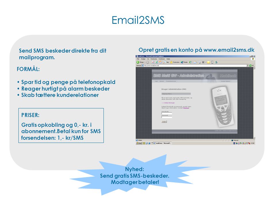 2SMS Nyhed: Send gratis SMS-beskeder. Modtager betaler.