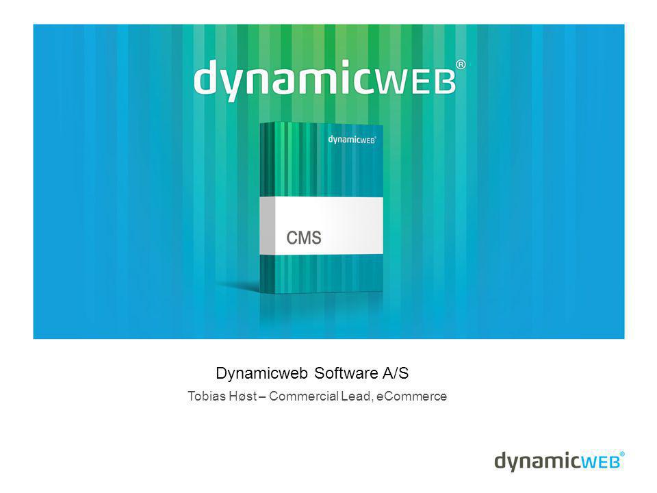 Dynamicweb Software A/S Tobias Høst – Commercial Lead, eCommerce
