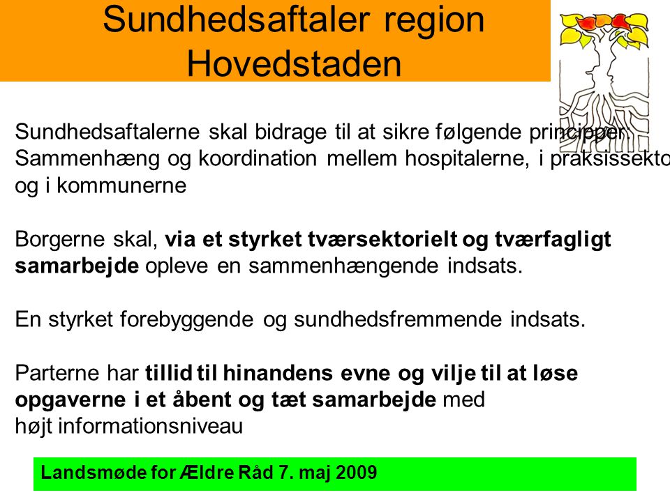 Sundhedsaftaler region Hovedstaden Landsmøde for Ældre Råd 7.