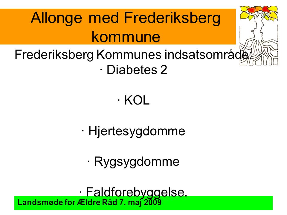 Allonge med Frederiksberg kommune Landsmøde for Ældre Råd 7.