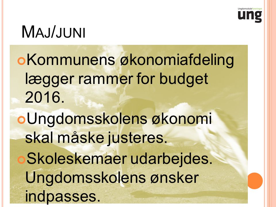 M AJ / JUNI Kommunens økonomiafdeling lægger rammer for budget 2016.