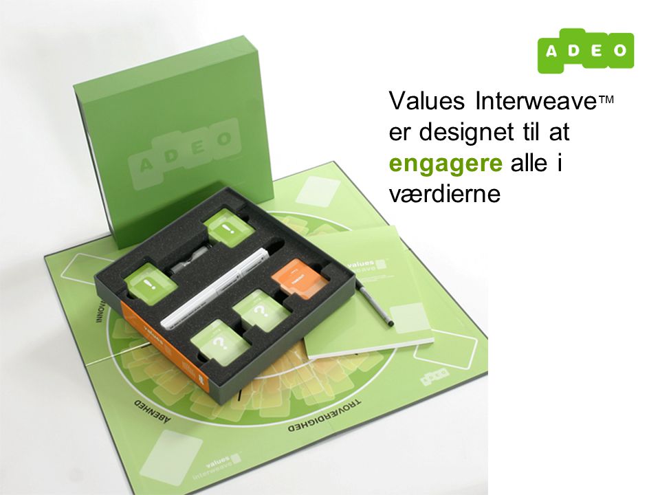 Values Interweave ™ er designet til at engagere alle i værdierne