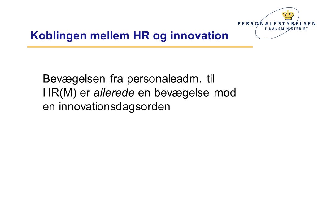Koblingen mellem HR og innovation Bevægelsen fra personaleadm.