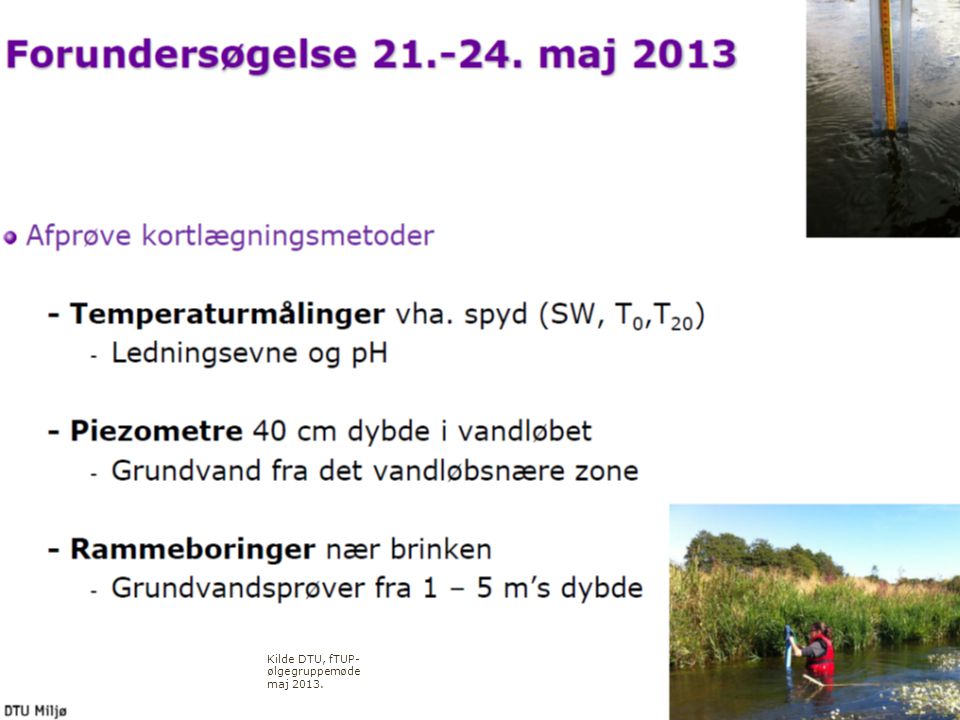26. september 2013 Region Midtjylland, miljø Helle Larson Kilde DTU, fTUP- ølgegruppemøde maj 2013.