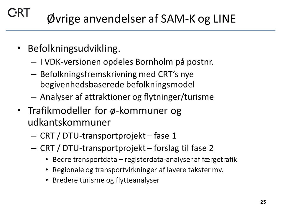 Øvrige anvendelser af SAM-K og LINE • Befolkningsudvikling.