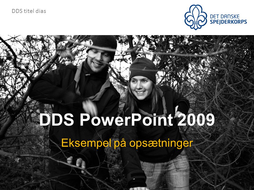 DDS PowerPoint 2009 Eksempel på opsætninger DDS titel dias