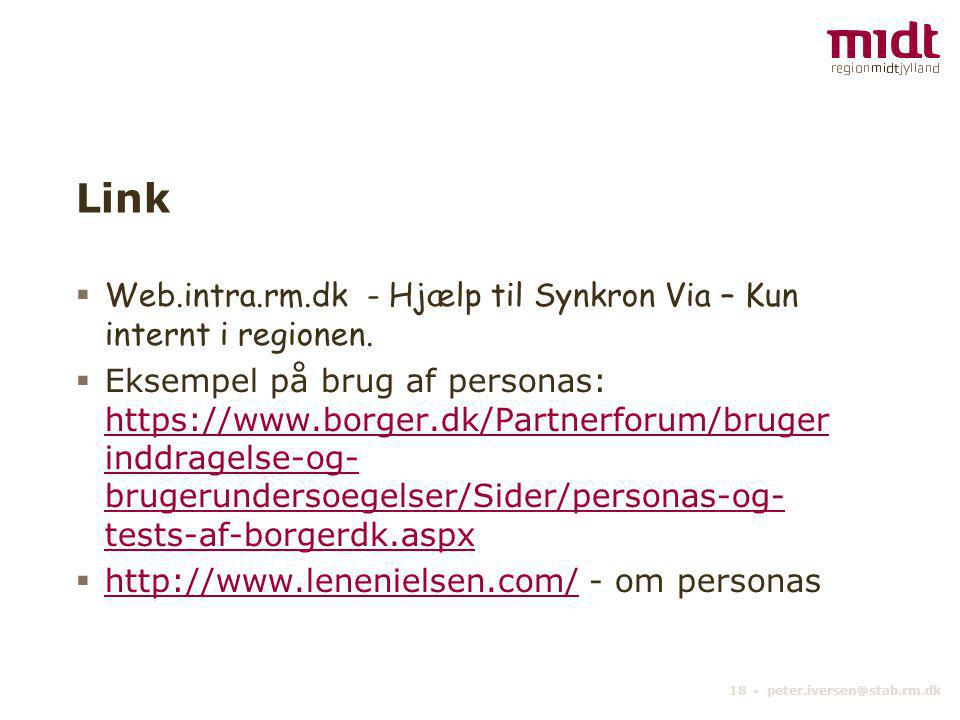 18 ▪ Link  Web.intra.rm.dk - Hjælp til Synkron Via – Kun internt i regionen.