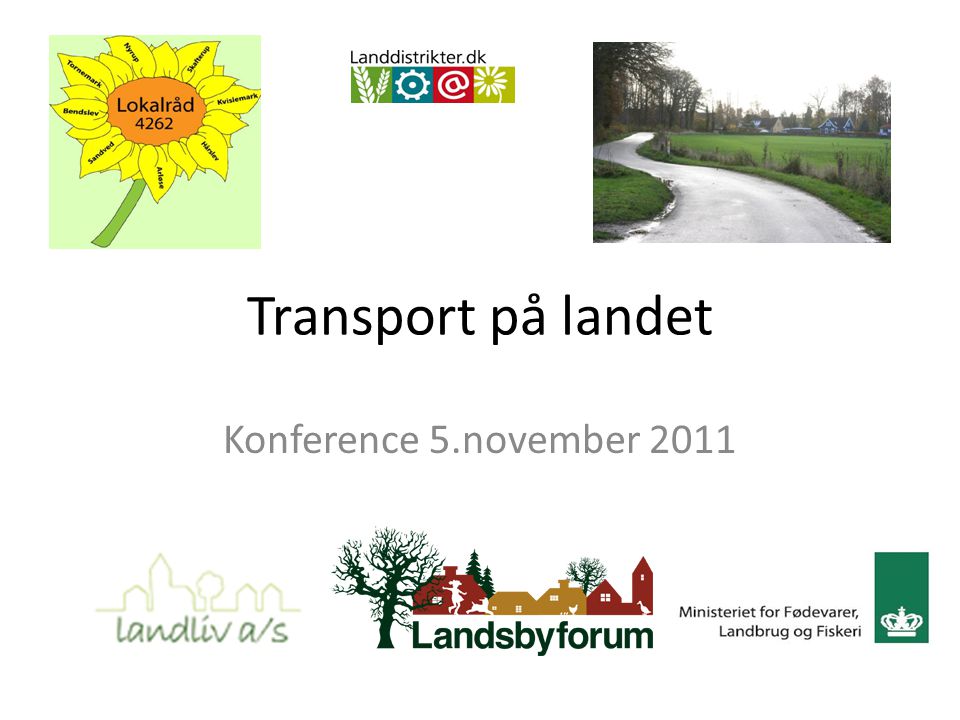 Transport på landet Konference 5.november 2011