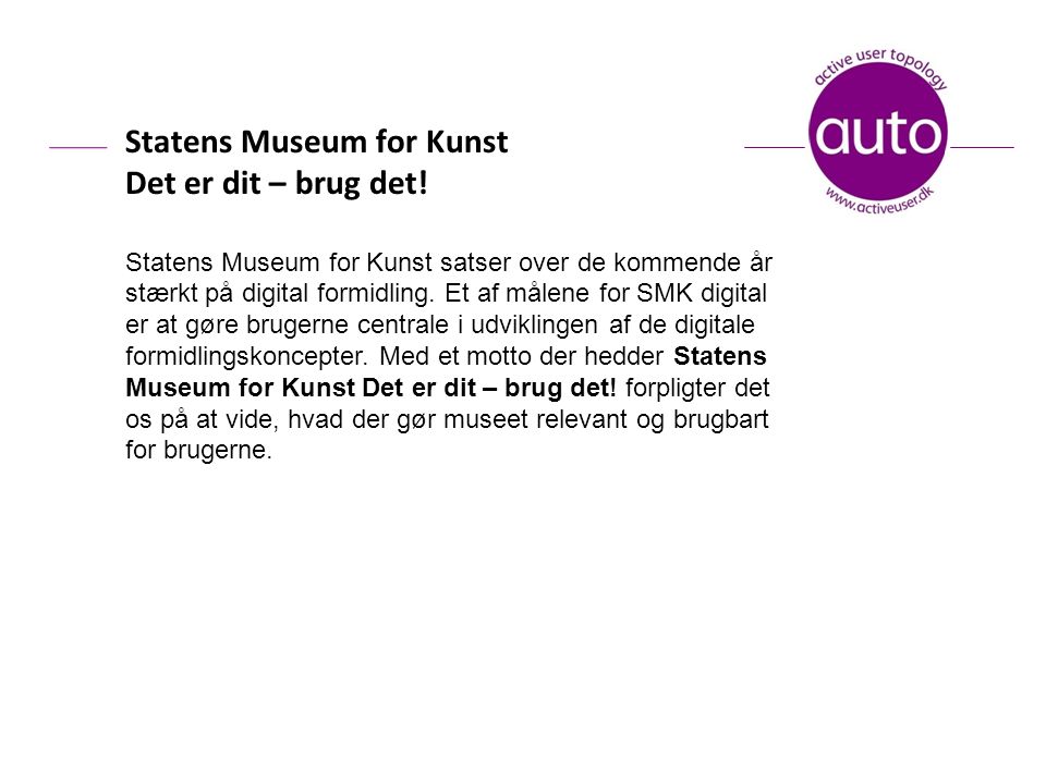 Statens Museum for Kunst Det er dit – brug det.