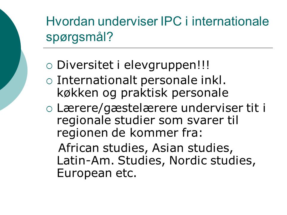 Hvordan underviser IPC i internationale spørgsmål.