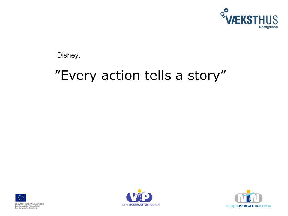 Every action tells a story Disney: