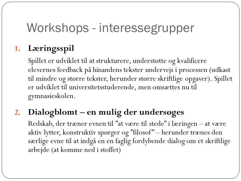 Workshops - interessegrupper 1.