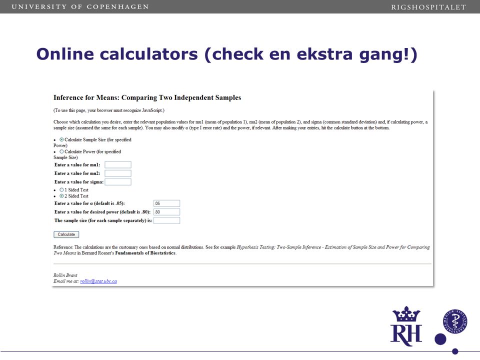 Online calculators (check en ekstra gang!)