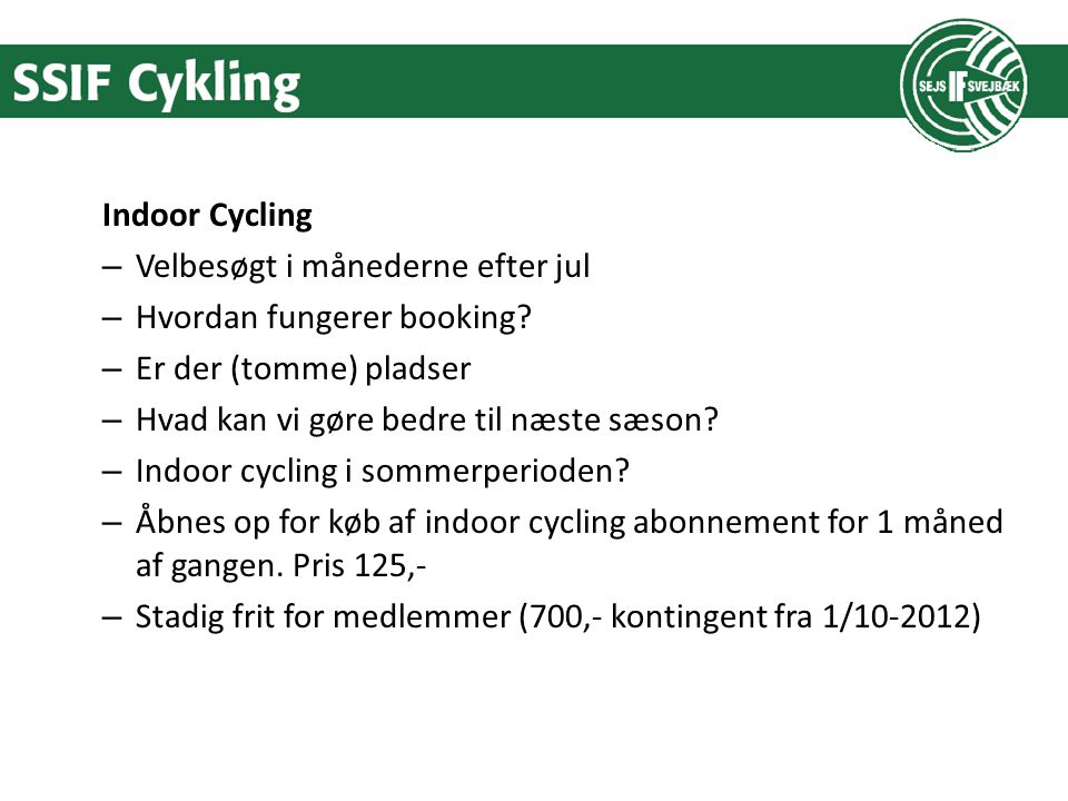 Indoor Cycling – Velbesøgt i månederne efter jul – Hvordan fungerer booking.