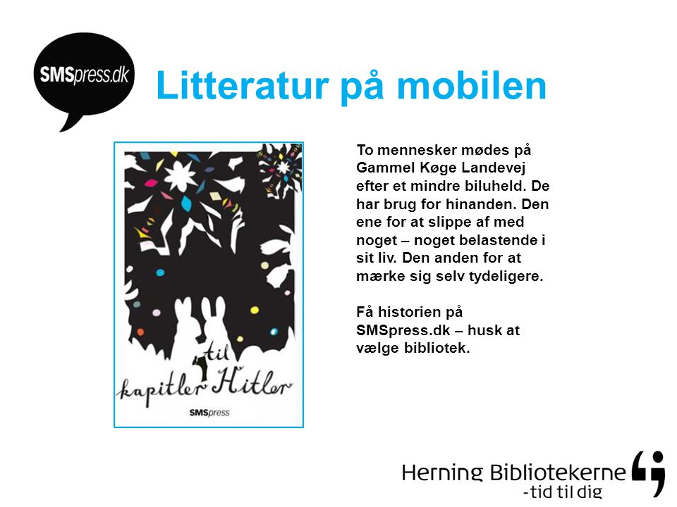 Litteratur på mobilen To mennesker mødes på Gammel Køge Landevej efter et mindre biluheld.