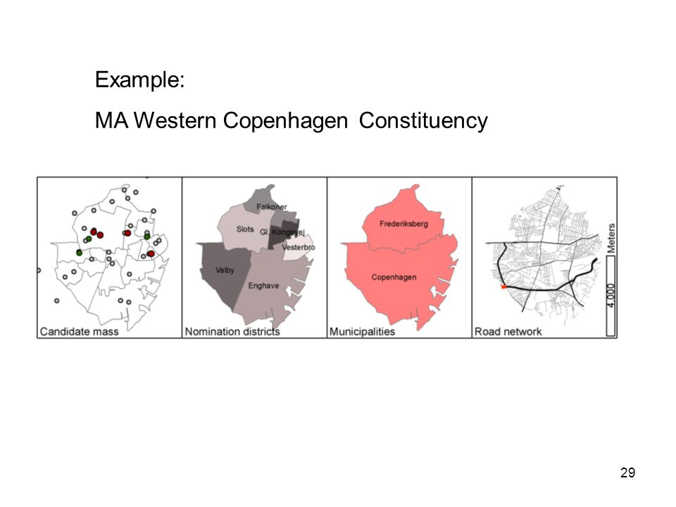 29 Example: MA Western Copenhagen Constituency