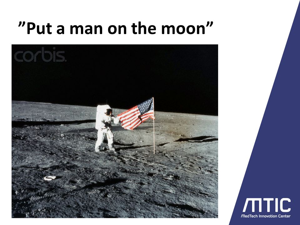 Put a man on the moon
