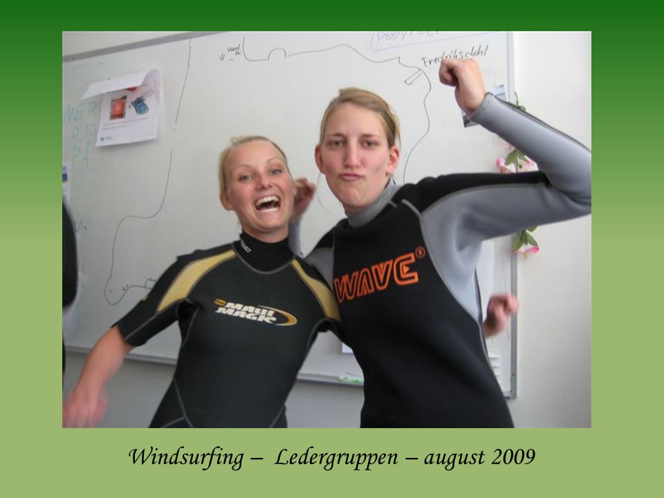 Windsurfing – Ledergruppen – august 2009